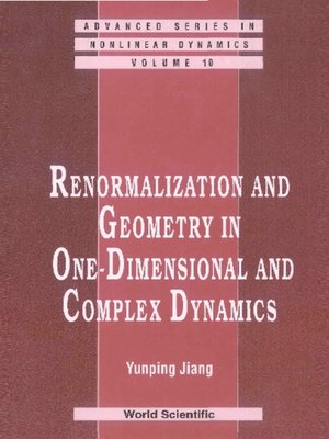 cover image of Renormalization and Geometry In One-dimensional and Complex Dynamics